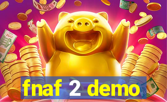 fnaf 2 demo